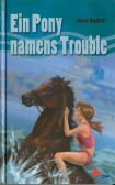 Stock image for Ein Pony namens Trouble for sale by Gabis Bcherlager