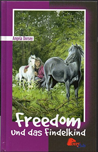 Stock image for Freedom und das Findelkind for sale by medimops