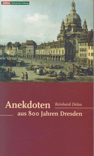 Stock image for Anekdoten aus 800 Jahren Dresden for sale by medimops