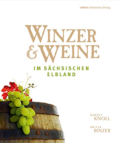 Imagen de archivo de Winzer & Weine im schsischen Elbland a la venta por medimops