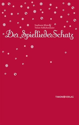 Beispielbild fr Der SpielliederSchatz. Traditionelle Spiellieder mit Spielanleitungen zum Verkauf von medimops