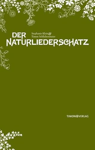 Beispielbild fr Der NaturliederSchatz. Traditionelle Natur- und Jahreskreislieder zum Verkauf von medimops