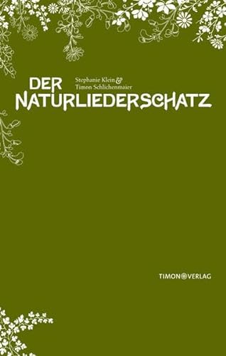 9783938335086: Der NaturliederSchatz. Traditionelle Natur- und Jahreskreislieder