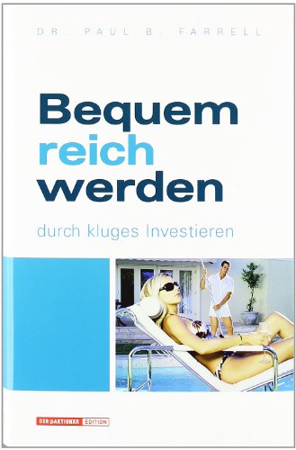 Imagen de archivo de Bequem reich werden durch kluges investieren a la venta por medimops