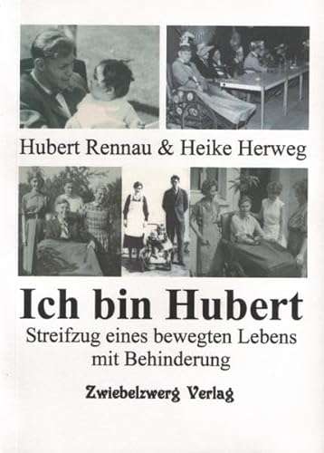 Beispielbild fr Ich bin Hubert. Streifzug eines bewegten Lebens mit Behinderung zum Verkauf von medimops