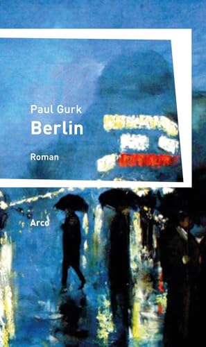 Berlin - Paul Gurk