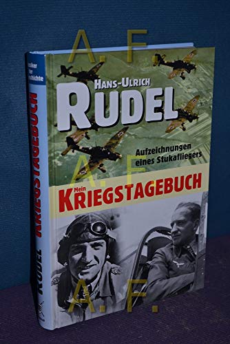 Beispielbild fr Mein Kriegstagebuch: Aufzeichnungen eines Stukafliegers zum Verkauf von medimops