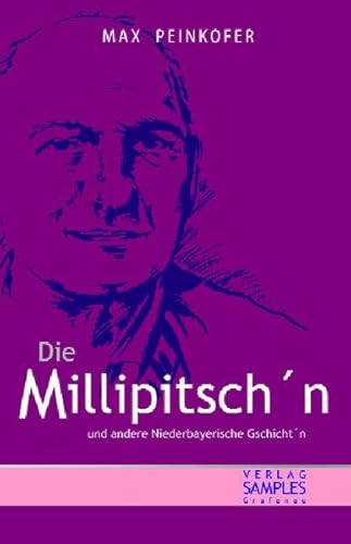 9783938401057: Die Millipitschn: und andere Niederbayerische Gschicht'n