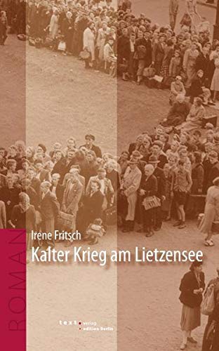 Stock image for Kalter Krieg am Lietzensee for sale by PRIMOBUCH