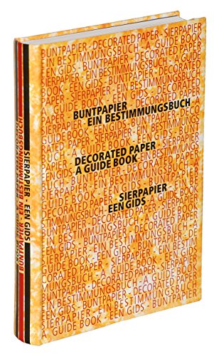 Buntpapier : ein Bestimmungsbuch = Decorated paper - Porck, Henk J. ; Susanne Krause (Hrsg.)