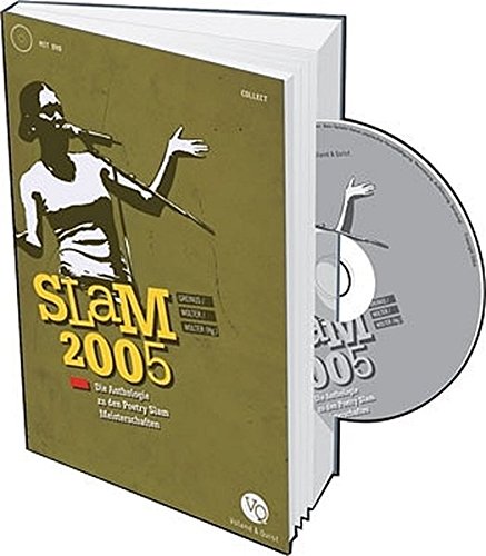 9783938424087: SLAM 2005. Buch und DVD: Die Anthologie zu den Poetry Slam Meisterschaften