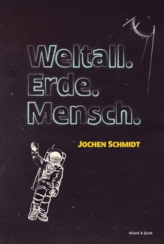 Stock image for Weltall. Erde. Mensch. for sale by Reuseabook