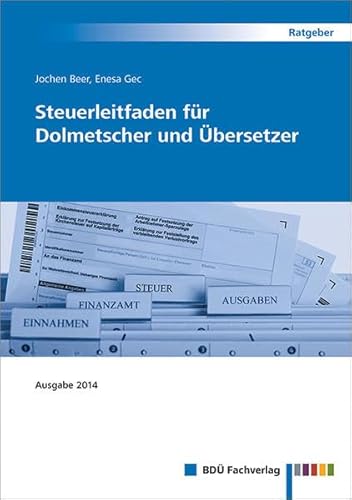 Imagen de archivo de Steuerleitfaden fr Dolmetscher und bersetzer a la venta por medimops