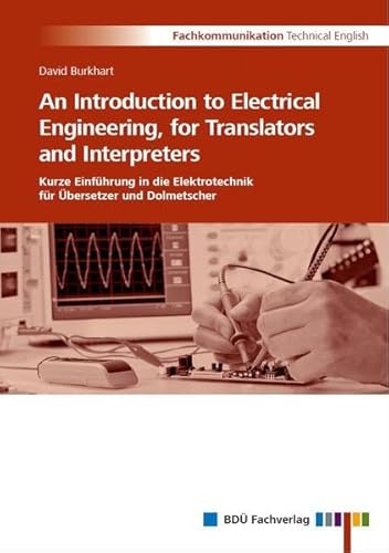 Stock image for An Introduction to Electrical Engineering, for Translators and Interpreters for sale by medimops