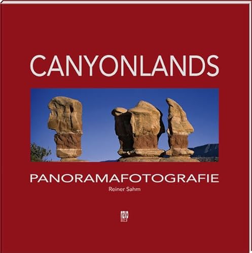 Imagen de archivo de Canyonlands: die Naturwunder am Colorado-Plateau a la venta por medimops