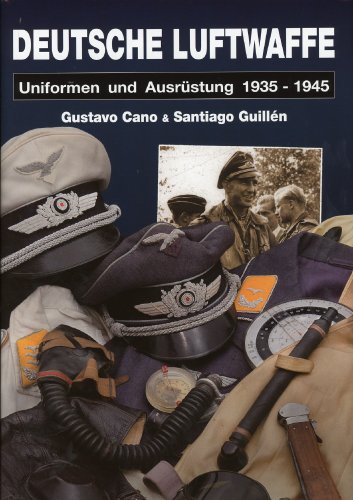 9783938447741: Deutsche Luftwaffe: Uniformen und Ausrstung 1935 - 1945