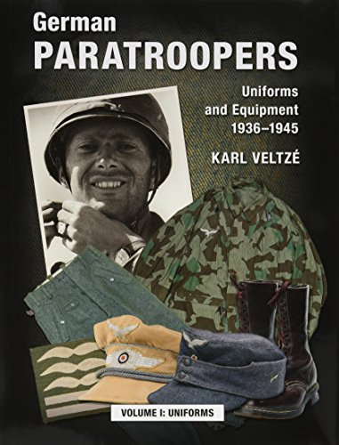 Beispielbild fr German Paratroopers - Uniforms and Equipment 1936 -1945: Volume 1: Uniforms zum Verkauf von Chiron Media