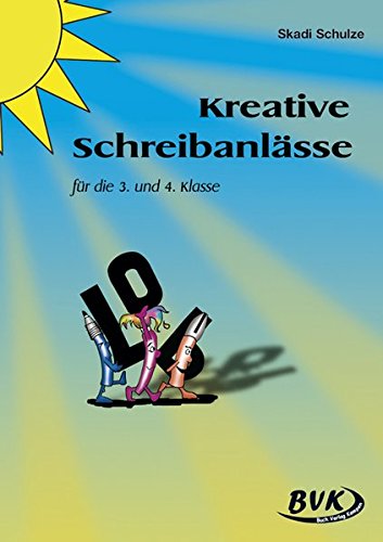 Beispielbild fr Kreative Schreibanlsse. 3. /4. Klasse zum Verkauf von rebuy recommerce GmbH