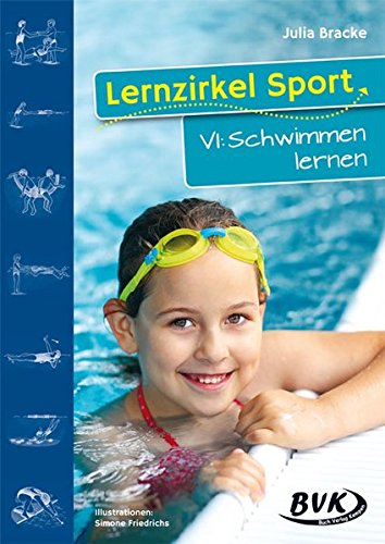 Beispielbild fr Lernzirkel Sport VI - Schwimmen lernen: Schwimmen lernen. 1.-4. Klasse zum Verkauf von medimops