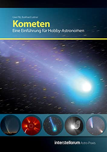 9783938469606: Astro-Praxis: Kometen: Eine Einfhrung fr Hobby-Astronomen