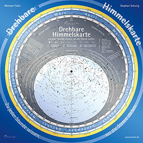 Beispielbild fr Drehbare Himmelskarte: Zu jeder Stunde wissen, wo die Sterne stehen zum Verkauf von medimops