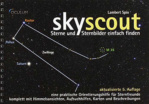 Beispielbild fr Skyscout: Sterne und Sternbilder einfach finden zum Verkauf von medimops