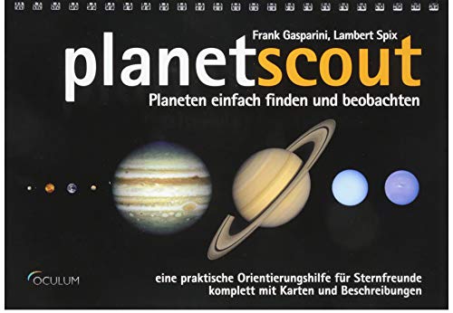 Beispielbild fr planetscout: Planeten einfach finden und beobachten zum Verkauf von medimops