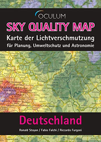 9783938469958: Sky Quality Map Deutschland: Karte der Lichtverschmutzung fr Planung, Umweltschutz und Astronomie
