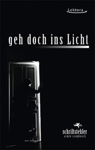 Stock image for Geh doch ins Licht for sale by medimops