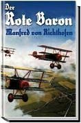 Der rote Kampfflieger. - Richthofen, Manfred von