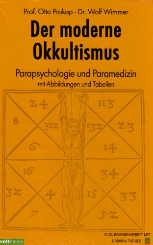 Der moderne Okkultismus. Parapsychologie und Paramedizin - Otto Prokop