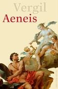Aeneis. - Vergilius Maro, Publius und Johann Heinrich (Übersetzer) Voß