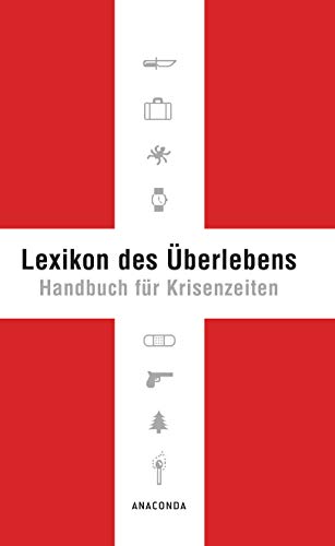 Beispielbild fr Lexikon des berlebens. Handbuch fr Krisenzeiten zum Verkauf von medimops