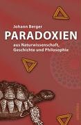 Stock image for Paradoxien. Aus Naturwissenschaft, Geschichte und Philosophie for sale by HPB-Diamond