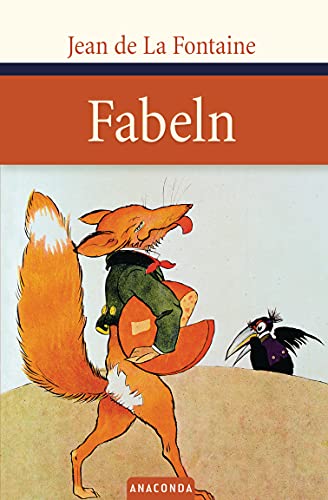 Fabeln. Jean de la Fontaine. Mit den Ill. von Grandville. Aus dem Franz. von Ernst Dohm. Ausgew. von Maximilian Graf - La Fontaine, Jean de (Verfasser) und Maximilian (Herausgeber) Graf