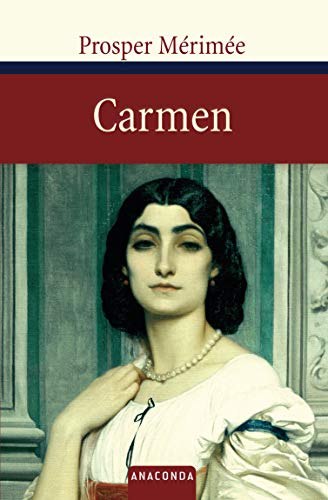 Imagen de archivo de Carmen (Gro e Klassiker zum kleinen Preis, Band 22) M rim e, Prosper a la venta por tomsshop.eu