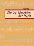 9783938484838: Die Sprichwrter der Welt