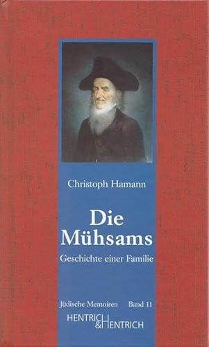 Die Mühsams - Hamann, Christoph|Otten, Uschi