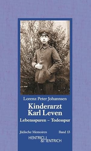 Imagen de archivo de Kinderarzt Karl Leven. Lebensspuren - Todesspur. a la venta por Antiquariat Matthias Wagner