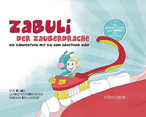 Beispielbild fr ZABULI - DER ZAUBERDRACHE (Bilderbuch): Wie Zhneputzen mit Kai zum Abenteuer wird zum Verkauf von medimops