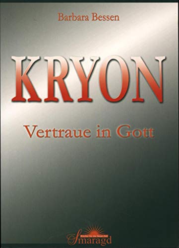 Beispielbild fr KRYON - Vertraue in Gott zum Verkauf von medimops