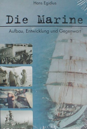 Stock image for Die Marine. Aufbau, Entwicklung und Gegenwart for sale by medimops