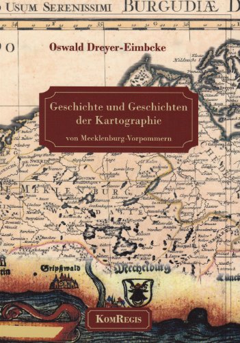 Stock image for Geschichte und Geschichten der Karthographie von Mecklenburg-Vorpommern for sale by medimops