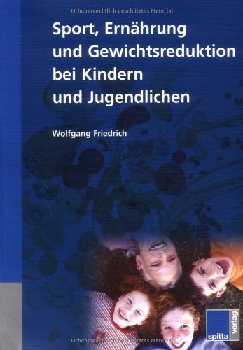 9783938509135: Sport, Ernhrung und Gewichtsreduktion bei Kindern und Jugendlichen