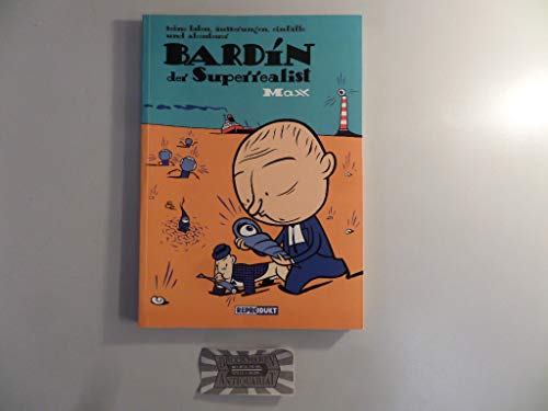 9783938511589: Bardin der Superrealist