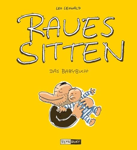 Raues Sitten - Leo Leowald