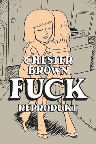 Fuck (9783938511961) by Brown, Chester