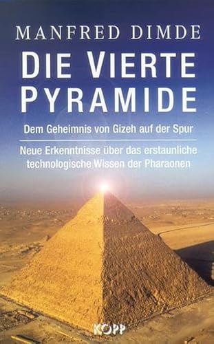 Beispielbild fr Die vierte Pyramide zum Verkauf von medimops