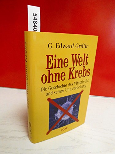 Eine Welt ohne Krebs: Die Geschichte des Vitamin B17 und seiner Unterdrückung.