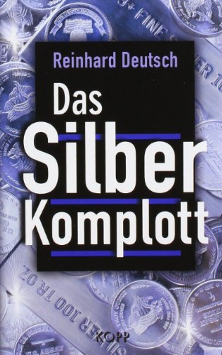 Das Silberkomplott.